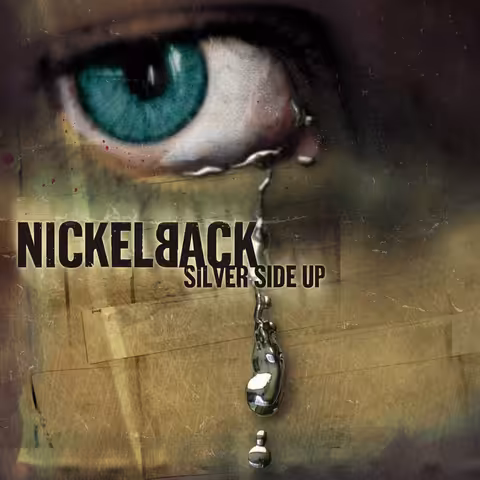 A close-up turquoise eye sheds a reflective silver-coloured tear over a scratched gold-green background, with large black Nickelback lettering and the smaller Silver Side Up title.