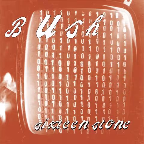 Remastered cover of Sixteen Stone by Bush, a rust-red image of a curved screen filled with columns of binary ones and zeros, with the band name and album title in white script.