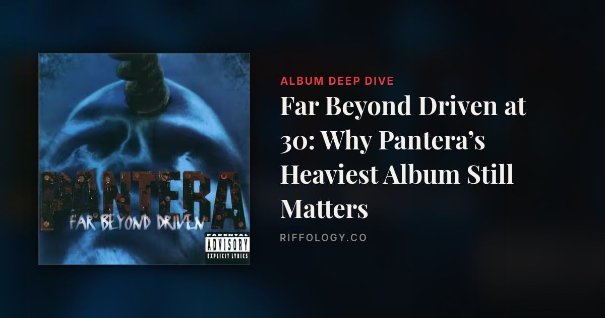 Far Beyond Driven at 30: Why Pantera’s Heaviest Album…