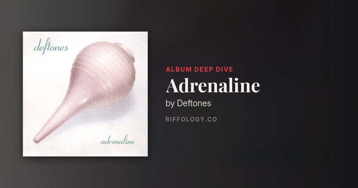 Adrenaline by Deftones: The Complete Story