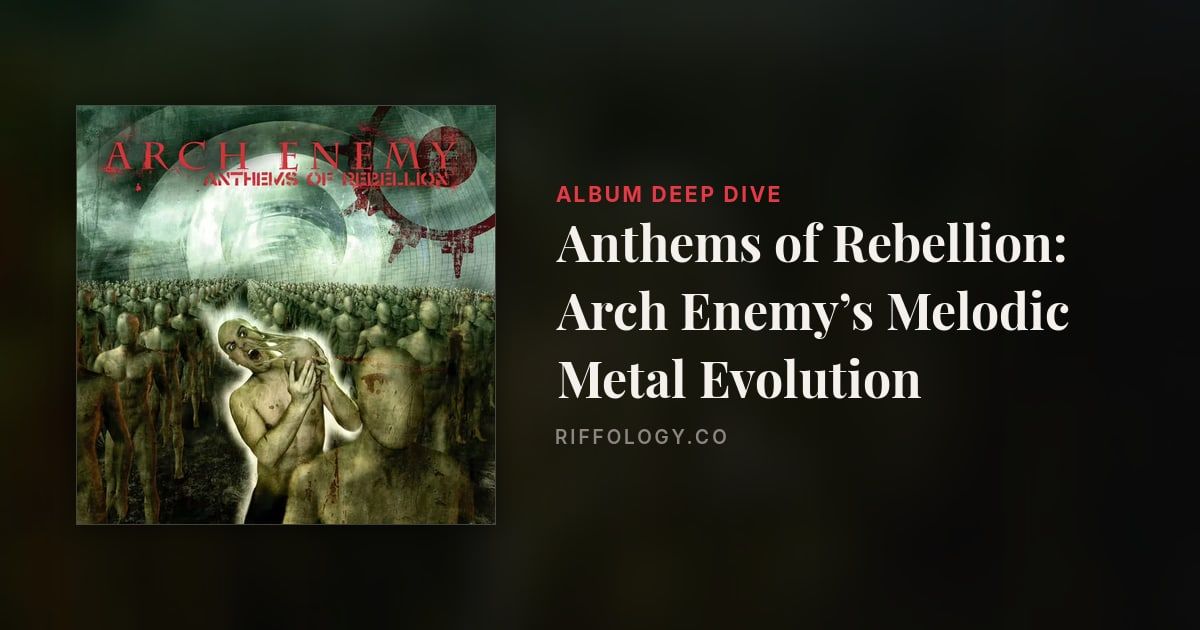 Anthems of Rebellion: Arch Enemy’s Melodic Metal Evolution