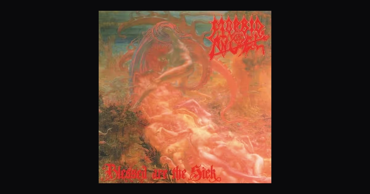 Blessed Are the Sick by Morbid Angel: The 1991 Death Metal…