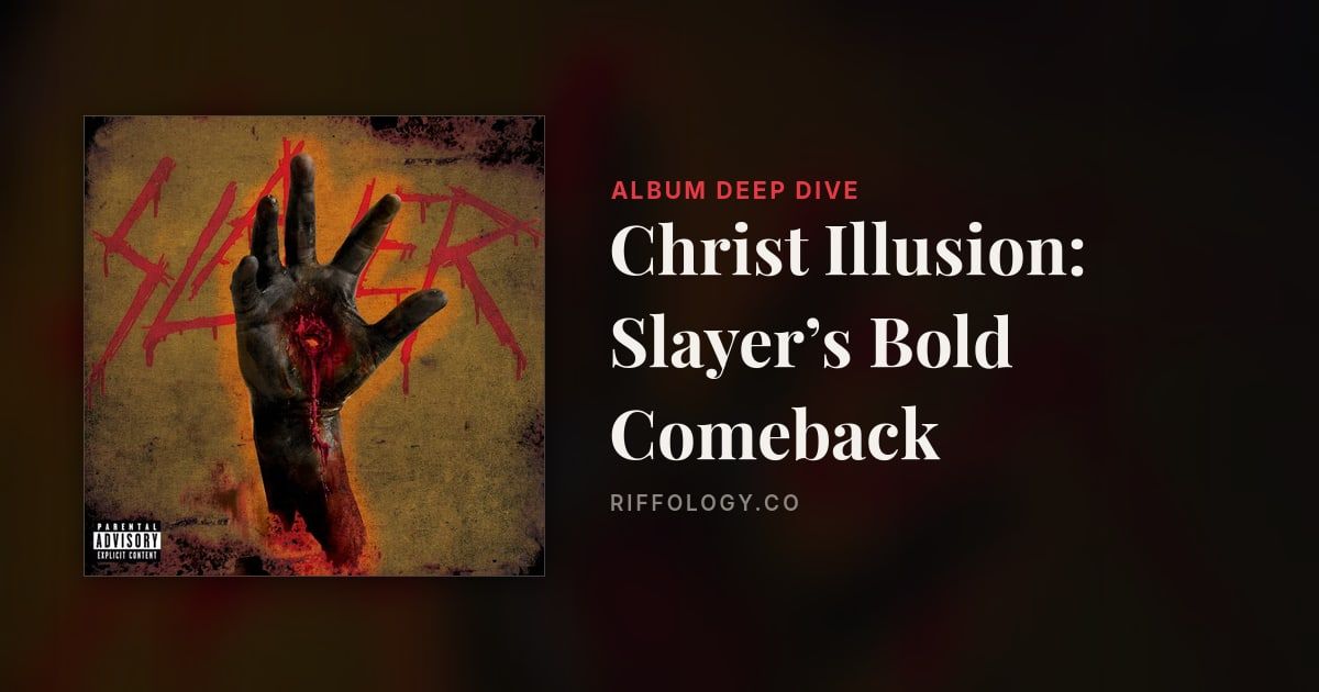 Christ Illusion: Slayer’s Bold Comeback