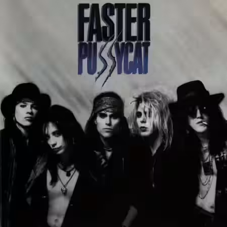 Faster Pussycat: The Glam Metal Revolution of 1987