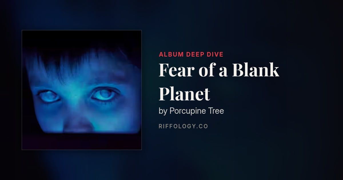 The Making of Fear of a Blank Planet by Porcupine Tree
