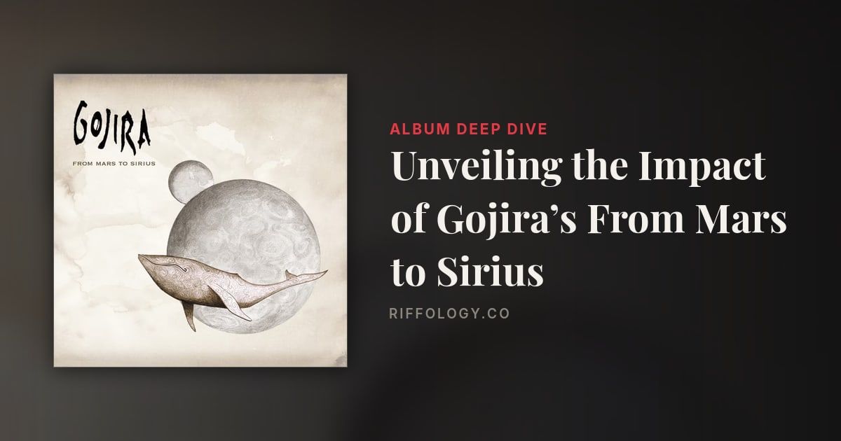 Unveiling the Impact of Gojira’s From Mars to Sirius