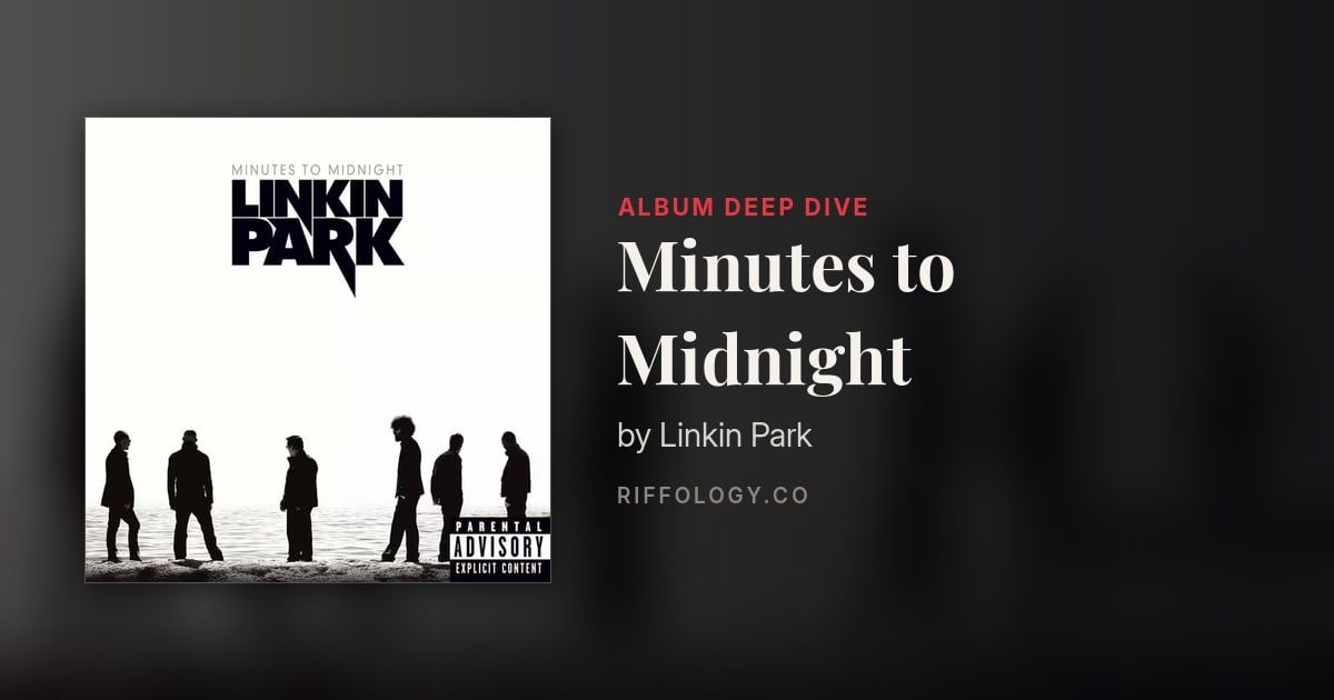 Minutes to Midnight by Linkin Park: The Complete Story