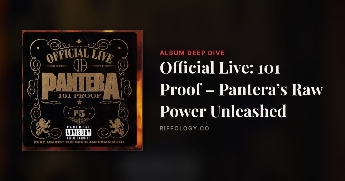 Official Live: 101 Proof – Pantera’s Raw Power Unleashed