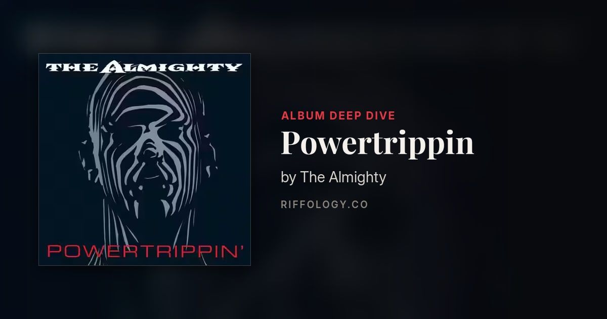 The Making of Powertrippin by The Almighty