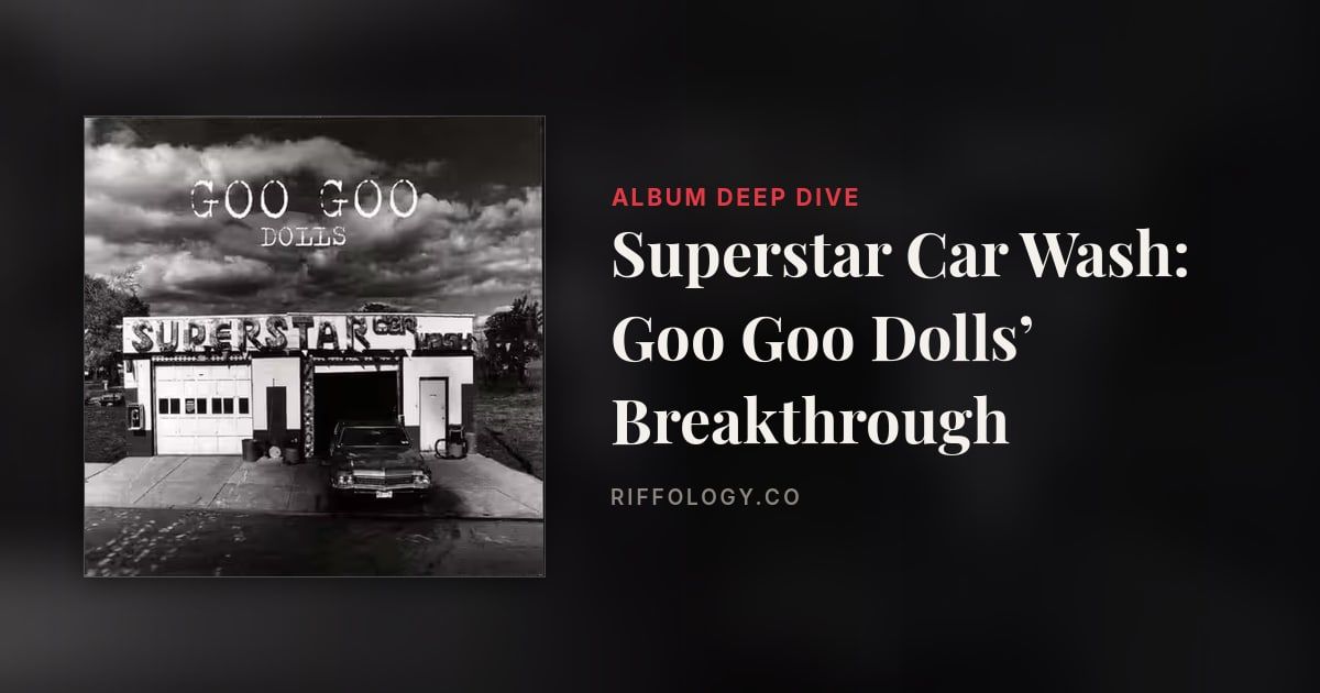 The Making of Superstar Car Wash: Goo Goo Dolls…