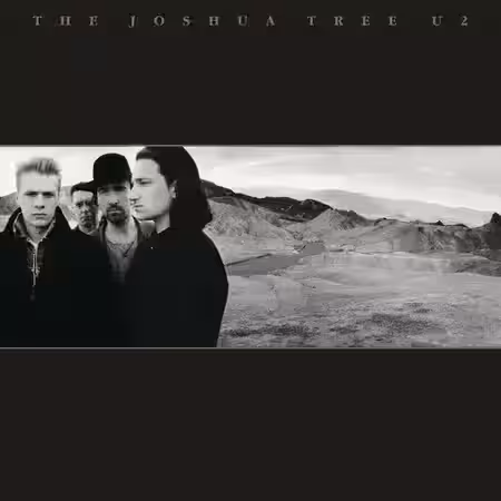 The Joshua Tree: U2’s Definitive Rock Odyssey