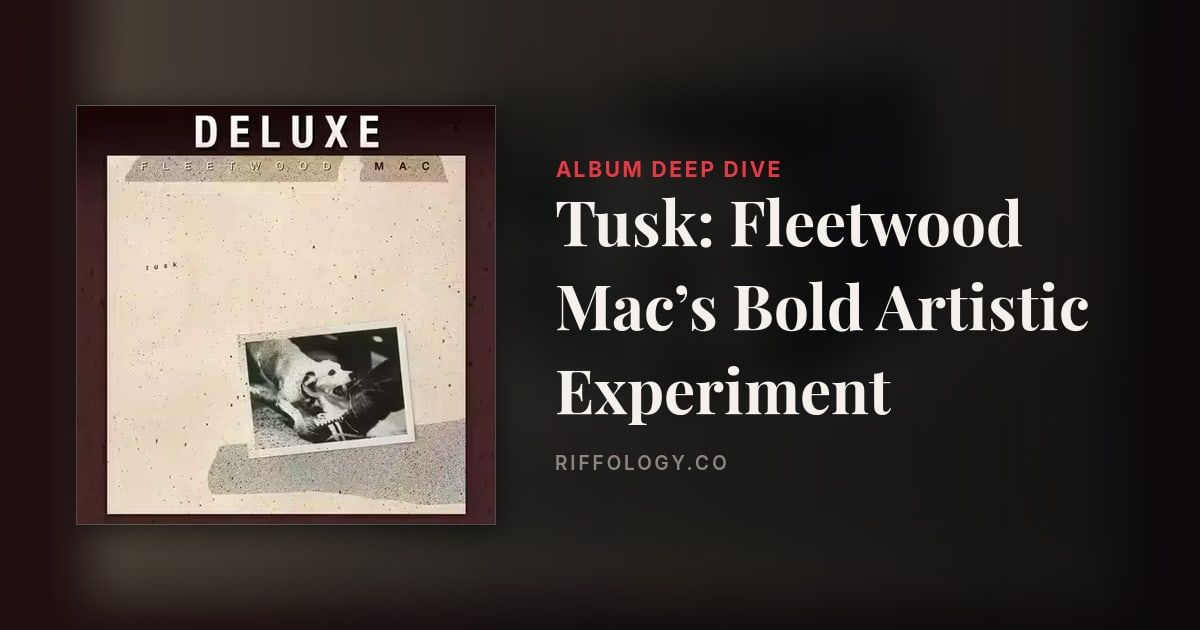 Tusk: Fleetwood Mac’s Bold Artistic Experiment