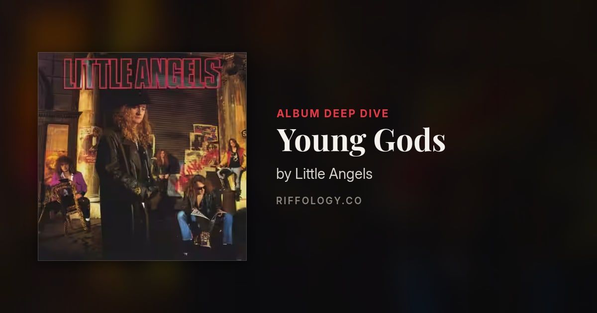 Young Gods by Little Angels: The Complete Story