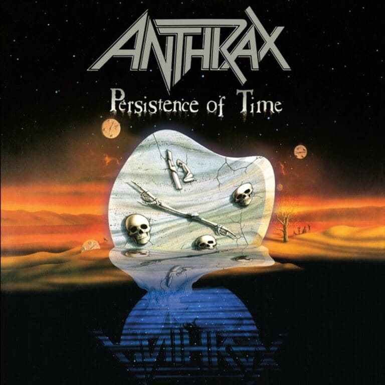 anthrax-persistence_of_time_(30th_anniversary_remaster)